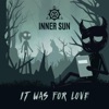 It Was for Love - Single