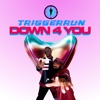 Down 4 You - Single