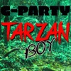 Tarzan Boy - Single, 2005