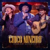 Chico Mineiro (Ao Vivo) - Single