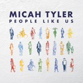 People Like Us - EP - Micah Tyler