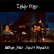 When Your Heart Breaks - Teddy Grey & Michael Lepore lyrics