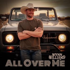 Wynn Williams - All Over Me - 排舞 音乐