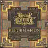 The Reformation: G.D.N.I.A.F.T album lyrics, reviews, download
