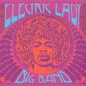 Electric Lady Big Band - Crosstown Traffic