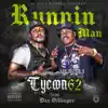Runnin Man (feat. Daz Dillinger) - Single album lyrics, reviews, download