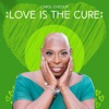 Love Is the Cure - Single