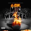 Mic Wrecka - Single, 2023