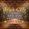 Brick City - King 19aji lyrics