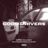 Good Drivers (feat. Skilla Baby) - Single