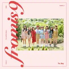 To. Day - EP by Fromis_9 album reviews, ratings, credits