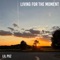 Living For the Moment - Lil Pxz lyrics