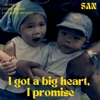 I got a big heart, I promise - Single