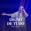 Digno de Tudo - Single