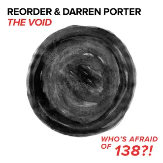 The Void (Radio Edit) by ReOrder & Darren Porter song reviws