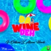 Da Wine Deh (Remix) - Single