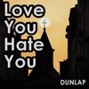 Love You Hate You - Single