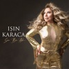Isin Karaca - Gurbetlik