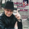 Mega Gypsy Music, Vol. I, 2004