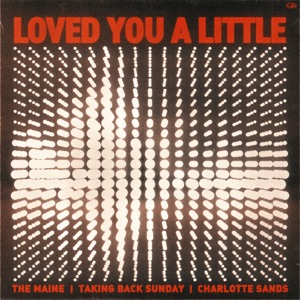 Loved You A Little - Single
