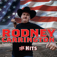 Rodney Carrington - The Hits artwork