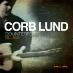 Corb Lund - (Gonna) Shine up My Boots