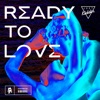 Ready to Love - Single