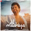 Dil Maahiya - Single