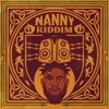 Nanny Riddim - Single