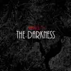 Stream & download The Darkness - EP