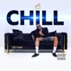 Chill - Single