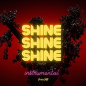 Shine Shine Shine (instrumental) artwork