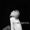 Moments - Single