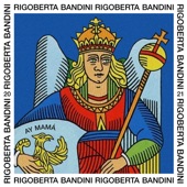 Rigoberta Bandini - Ay Mamá