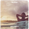 Big Boys - Single