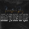 Como Tu Dos No Hay (feat. Ruiz) - Single