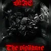 The Vigilante - Single album lyrics, reviews, download