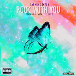Rock With You (feat. Michael J Foxx) - Single by Sydney Sexton album reviews, ratings, credits