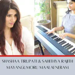 Mayangumoru Maalai Neram (feat. Shashaa Tirupati) - Single by Sahithya Rajith album reviews, ratings, credits