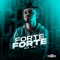 Forte Forte - MC pk lyrics