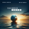 Pelos Cantos do Mundo - Single