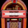 Hold Tight - Single