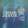 I Speak Jesus - Single, 2023