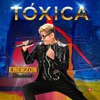 TÓXICA - Single