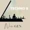 New Gen - TECHNO 8 lyrics