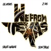 Lil' Keke - We From Texas (feat. Sauce Walka, Slim Thug & Z-Ro)