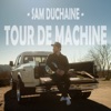 Tour de machine - Single