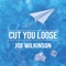 Cut You Loose artwork