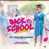 Teacher Harriet - Back To School