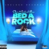 Bed a Rock - Single
